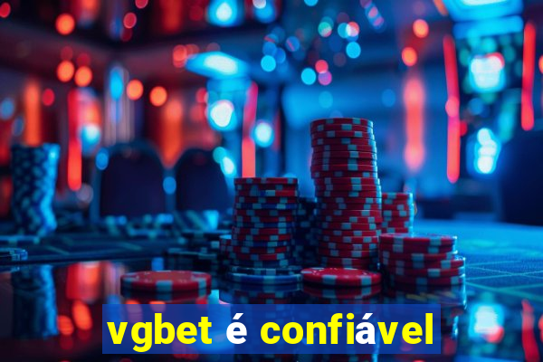 vgbet é confiável